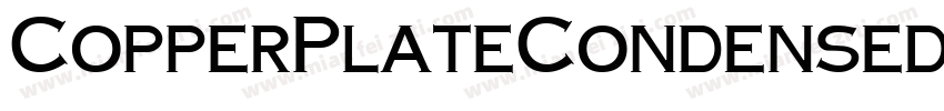 CopperPlateCondensed Bold字体转换